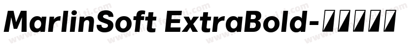 MarlinSoft ExtraBold字体转换